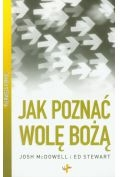 Pierwsza pomoc. Jak poznać wolę Bożą
